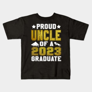 Proud Uncle Of A 2023 Graduate Senior Graduation Kids T-Shirt